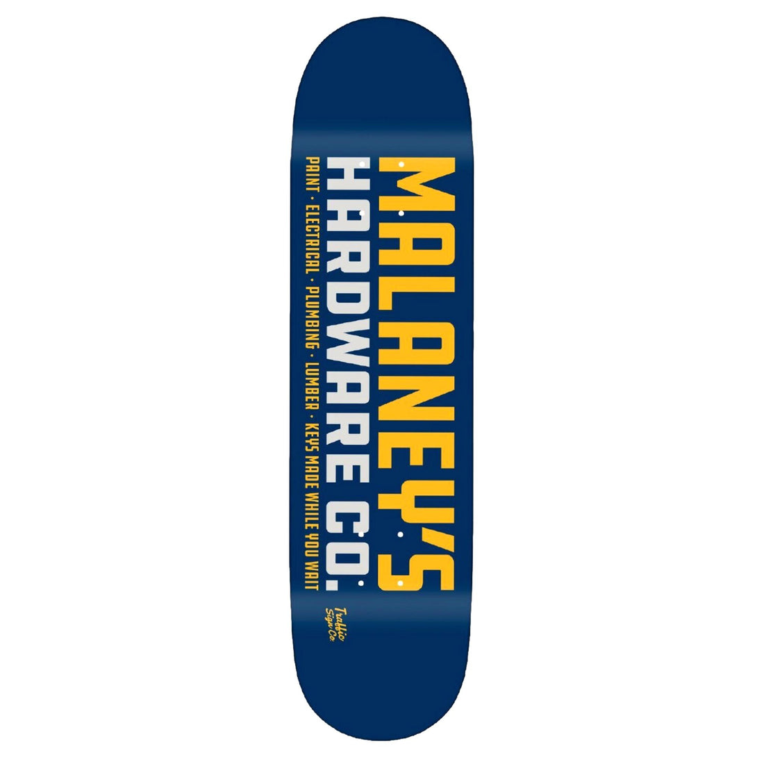 Traffic Skateboards Malaney's Hardware Deck 8.0"